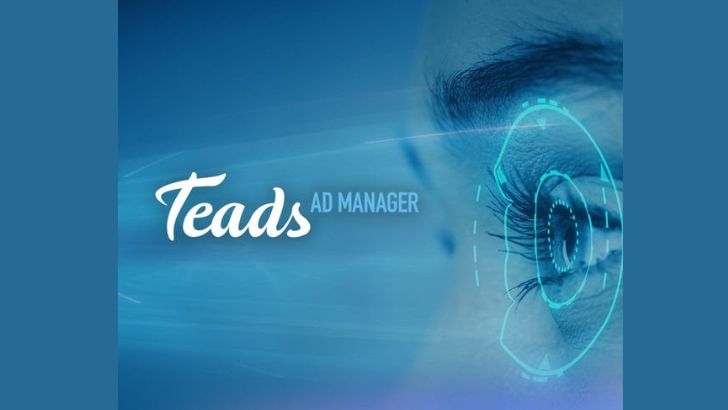 Teads Ad Manager assure désormais l’intégration native de la mesure de l’attention