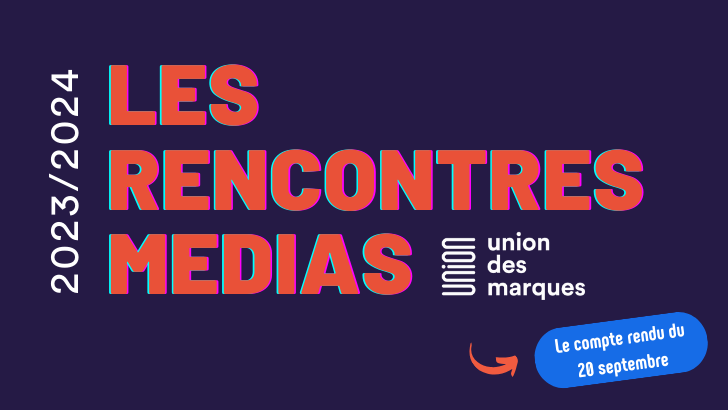 Rencontres Médias de l’Union des marques : ce que les régies ont dit lors de la deuxième journée