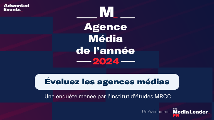 Evaluez les agences médias en répondant à notre enquête