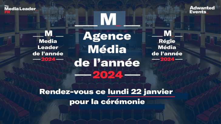 La cérémonie Agence Média de l’année, Régie Média de l’année et Media Leader de l’année, c’est ce soir !