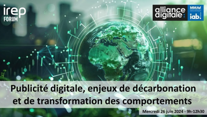 Rendez-vous mercredi 26 juin pour le prochain Irep Forum sur la publicité digitale