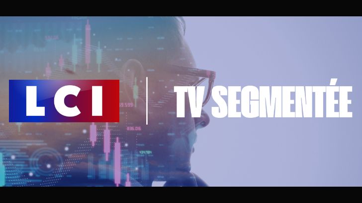 TF1 Pub étend son offre TV segmentée à LCI