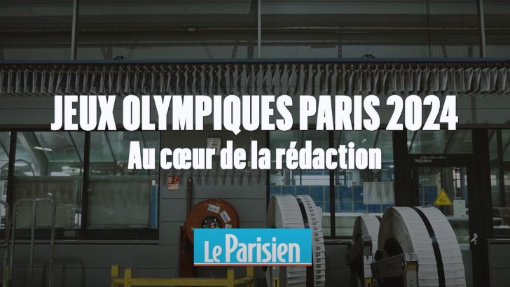 Jeux de Paris 2024 : Le Parisien dévoile une vidéo au coeur de sa rédaction