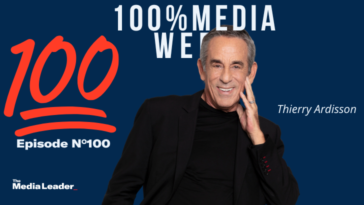 Le podcast 100%Media week célèbre son 100ème avec Thierry Ardisson