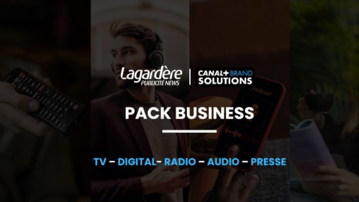 Lagardère Publicité News et Canal+ Brand Solutions déploient une offre commune