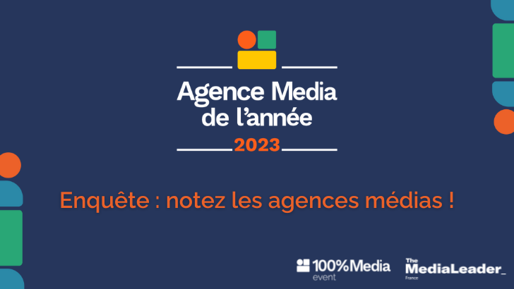 Répondez à notre enquête sur les agences médias