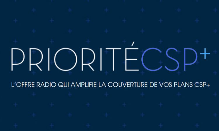 Offre  Priorité CSP+ avec NRJ Global allié à Nova & Friends