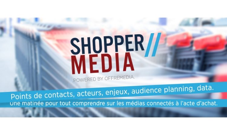 OFFREMEDIA organise une rencontre dédiée aux Medias Shopper le 1er février prochain – Inscriptions ouvertes