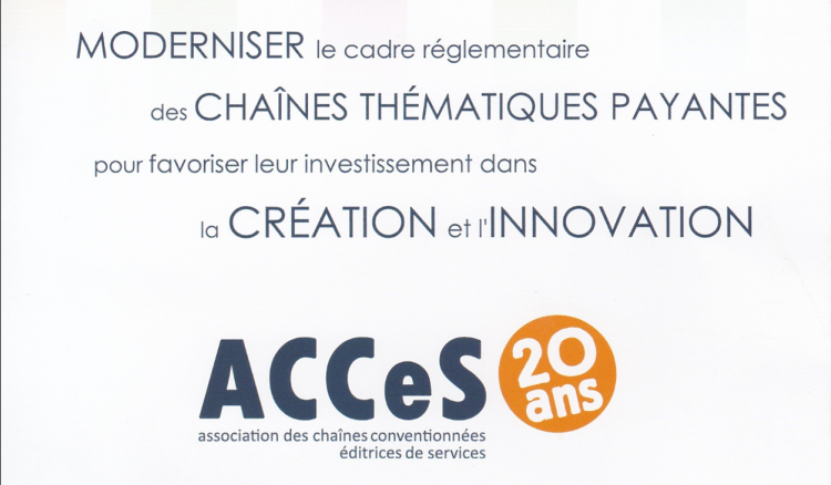 L’ACCeS célèbre ses 20 ans et demande des assouplissements dans la réglementation liée aux chaînes thématiques