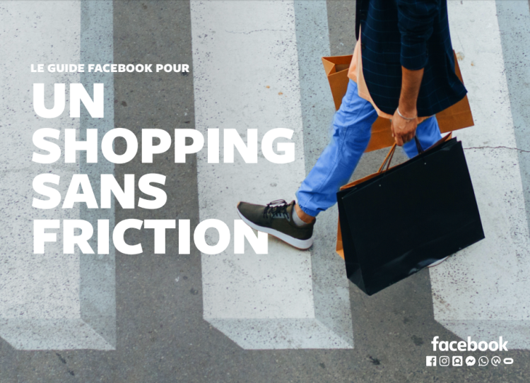 Facebook s’engage contre les frictions dans l’e-commerce