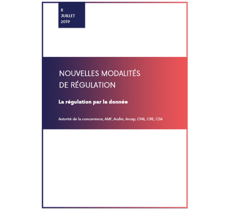 L’Autorité de la concurrence, l’AMF, l’Arafer, l’Arcep, la CNIL, la CRE et le CSA publient leurs réflexions communes sur la régulation par la donnée