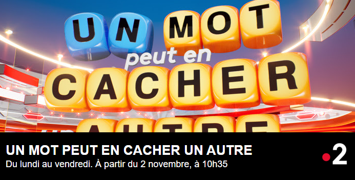 Laurence Boccolini sur France 2 dans le jeu télévisé quotidien «Un mot peut en cacher un autre» à 10h35 à partir du 2 novembre