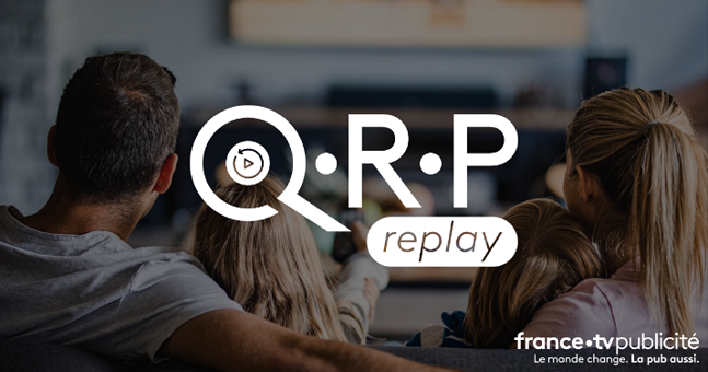 FranceTV Publicité décline le QRP sur le replay