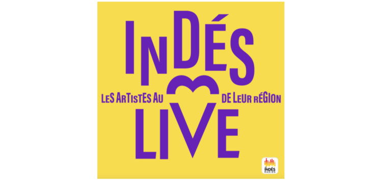 6 stations des Indés Radios créent l’événement les «Indés Live»