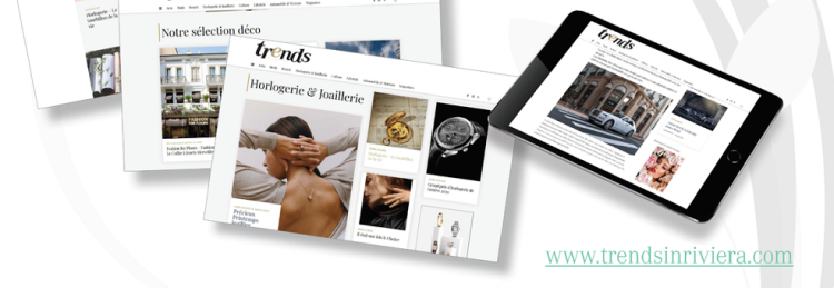 Eurograph ouvre le site trendsinriviera pour accompagner et amplifier le magazine