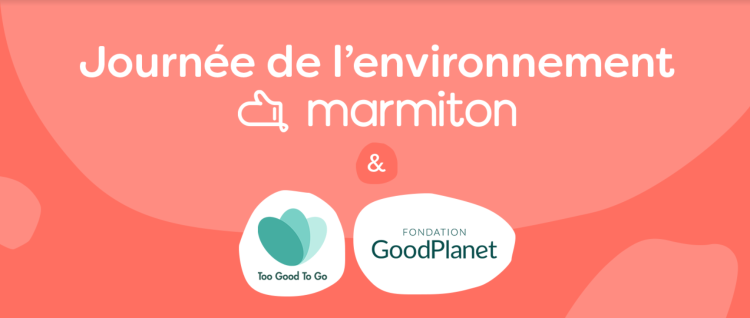 Avec GoodPlanet et Too Good To Go, Marmiton lance une opération anti-gaspi