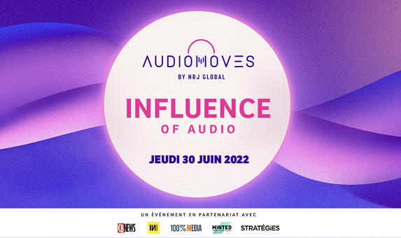 Nouvelle édition de l’événement AudioMoves le 30 juin, organisé par NRJ Global