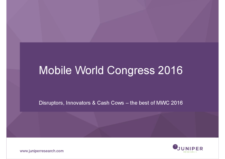 Les tendances fortes du dernier Mobile World Congress par Juniper Research