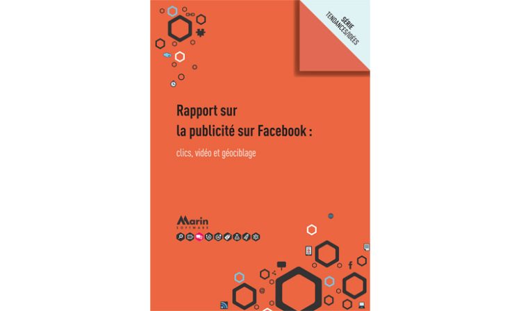 La publicité Facebook est plus ciblée et plus mobile selon une étude de Marin Software