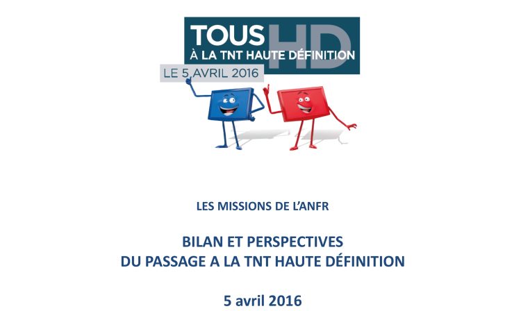 Plus de 6 millions d’adaptateurs et 4,5 millions de téléviseurs HD vendus en 7 mois lors de la campagne du passage en TNT HD