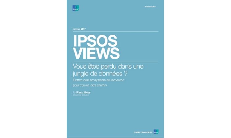 Ipsos met au point un écosystème de recherche pour maîtriser ses quantités de données