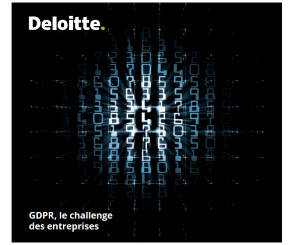 Livre blanc : Deloitte détaille les enjeux du GDPR pour les entreprises