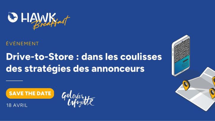 Hawk Breakfast sur le drive-to-store : dans les coulisses des stratégies des annonceurs