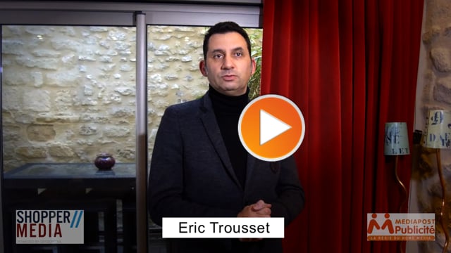 SHOPPER//MEDIA – MEDIAPOST PUBLICITE – ERIC TROUSSET