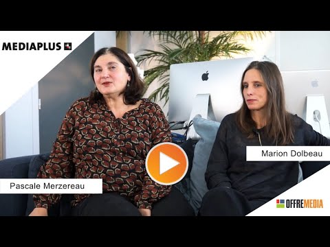 Agence Media de l’année France 2020 : Soutenance de Marion Dolbeau et Pascale Merzereau pour Mediaplus