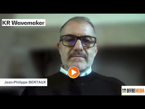 Agence média de l’année France 2021 J-46 : soutenance de Jean-Philippe Bertaux pour KR Wavemaker