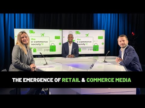 L’émergence du retail et du commerce media