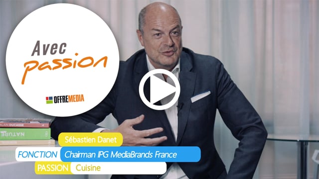 Vidéo : Sébastien Danet, Chairman d’IPG Mediabrands France et passionné de cuisine